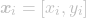 \[\boldsymbol{x}_i = [x_i, y_i]\]